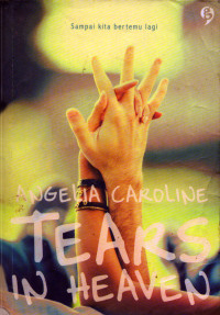 Image of Tears in Heaven: Sampai Kita Bertemu Lagi